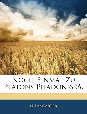 Libro Noch Einmal Zu Platons Phadon 62a. - Lamparter, G.