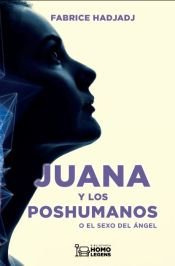 Libro Juana Y Los Poshumanos