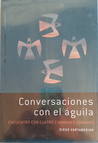 Conversaciones Con El Águila Diego Vartabedian
