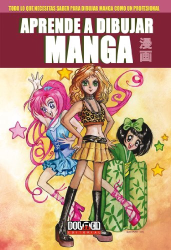 Libro Aprende A Dibujar Manga 4 Dibuja El Mejor Manga Shoujo