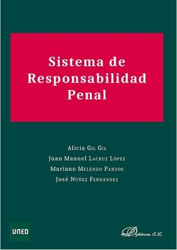 Libro Sistema De Responsabilidad Penal - Lacruz Lopez, Ju...