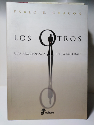 Los Otros - Pablo E. Chacon