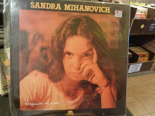 Sandra Mihanovich Hagamos El Amor Vinilo Pop B 