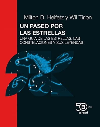 Libro: Un Paseo Por Las Estrellas. Heifetz, D. Tirion, Wil. 