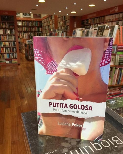 Putita Golosa. Luciana Peker