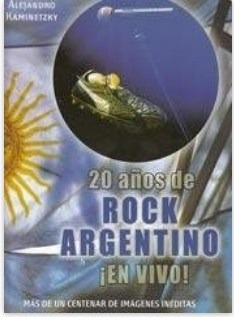 20 Años De Rock Argentino En Vivo