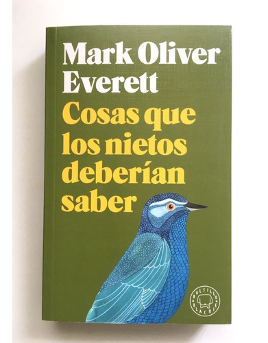 Cosas Que Los Nietos Deberían Saber. Mark Oliver Everett