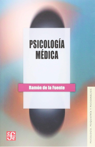 Psicología Médica - Ramón De La Fuente