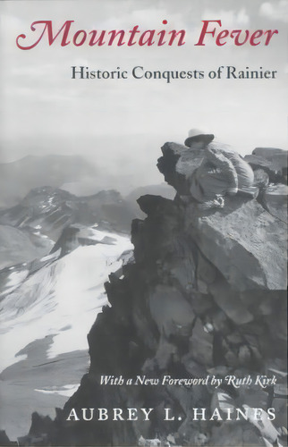 Mountain Fever, De Aubrey L. Haines. Editorial University Washington Press, Tapa Blanda En Inglés