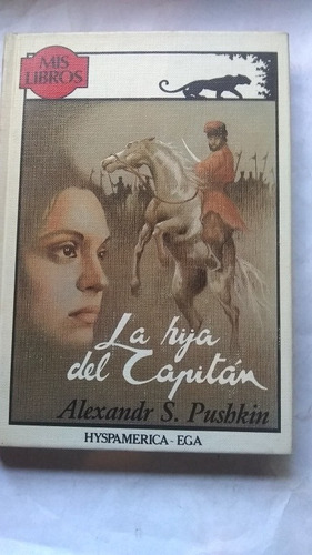 Alexandr Pushkin - La Hija Del Capitan (mis Libros)c432