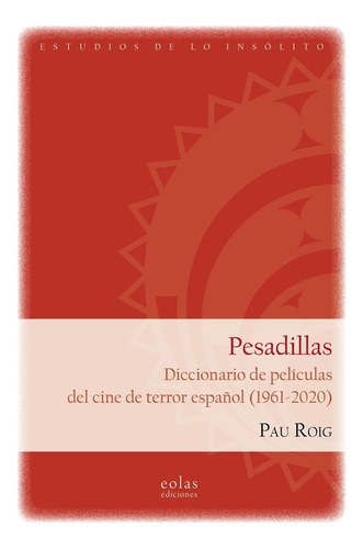 Pesadillas, De Pau Roig. Editorial Eolas Ediciones, Tapa Blanda En Español, 2021