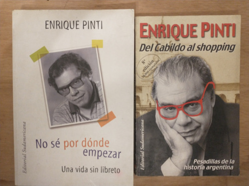 Del Cabildo Al Shopping Y No Sé Por Dónde Empezar - E. Pinti