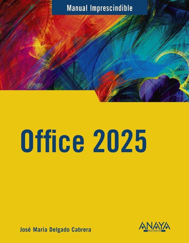 Libro: Office 2025. Delgado, Jose Maria. Anaya Multimedia