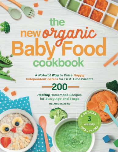 Libro: The New Organic Baby Food Cookbook: A Natural Way To