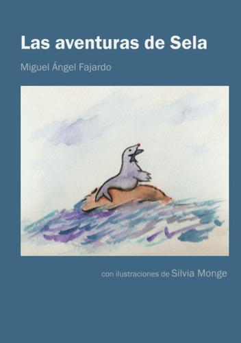 Librolas Aventuras De Sela (spanish Edition)