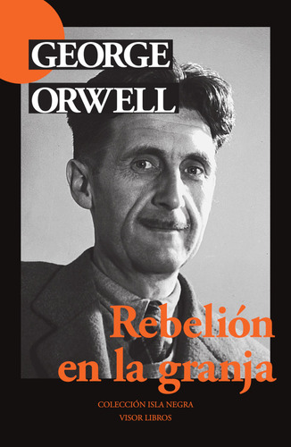 Rebelión En La Granja, De Orwell, George. Editorial Visor Libros, S.l. En Español