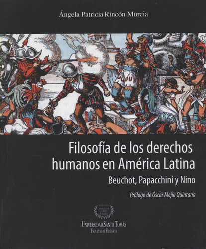 Filosofía De Los Derechos Humanos En América Latina. Beuchot