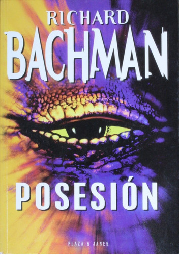 Richard Bachman: Posesión