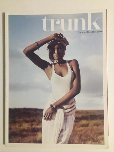 Revista Trunk # 1 Otoño 2010 The World Is A Fine Place