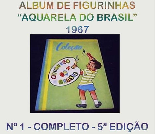 Álbum De Figurinhas Aquarela Do Brasil Nº 1 - 1967-cód..216