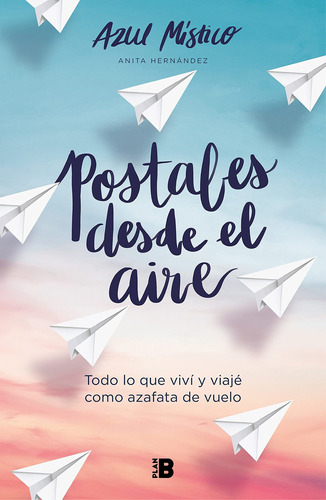 Libro Postales Desde El Aire / Postcards From The Sky ( Lbm1