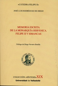 Libro Memoria Escrita De La Monarquía Hispánica. Felipe Ii