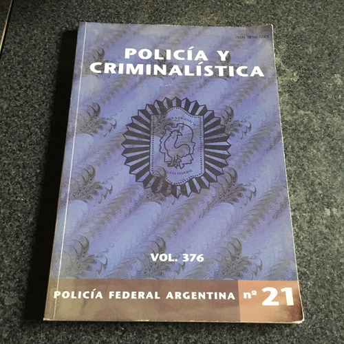 Policia Y Criminalistica N° 21 Vol.376 Sin Uso