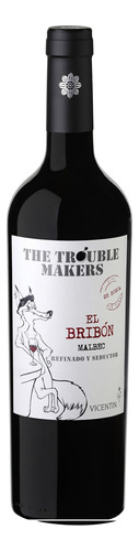 El Bribón Malbec 2019 The Trouble Makers 6x750ml Colosso