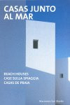 Libro Casas Junto Al Mar - San Martin De Soto, Macarena