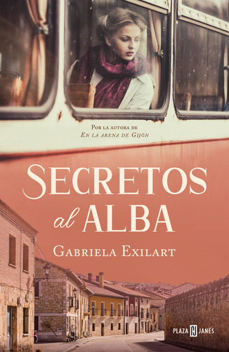 Secretos Al Alba, De Gabriela Exilart. Editorial Plaza & Janes En Español