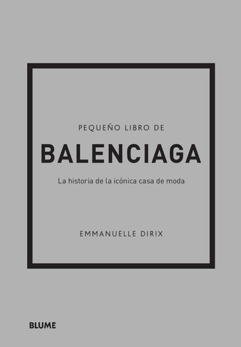 Pequeño Libro De Balenciaga - Padrino Del Diseño Conceptual