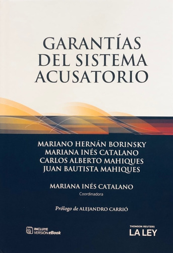 Garantías Del Sistema Acusatorio Mariano H. Borinsky