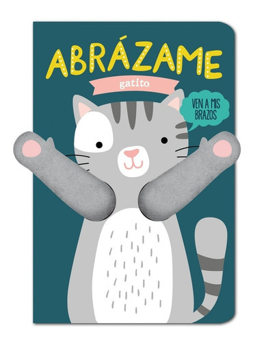 Abrazame Gatito, De Vários Autores. Editorial Librooks En Español