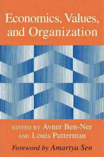 Economics, Values, And Organization, De Avner Ben-ner. Editorial Cambridge University Press, Tapa Blanda En Inglés