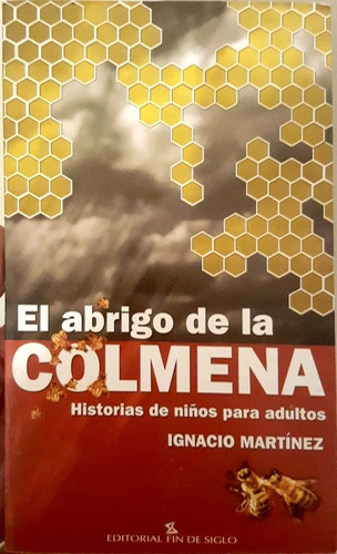 Libro El Abrigo De La Colmena