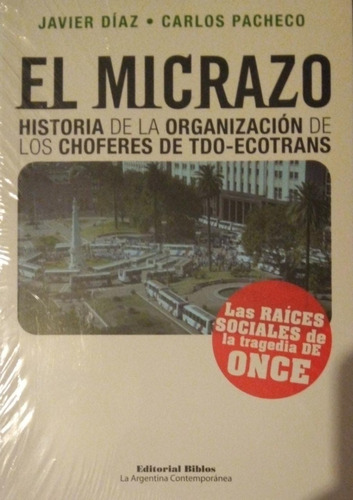 El Micrazo Organización Choferes  Ecotrans Tragedia De Once