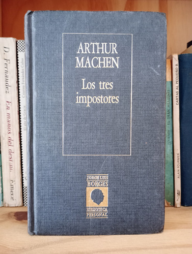 Los Tres Impostores - Arthur Machen