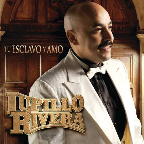 Lupillo Rivera Tu Esclavo Y Amo Cd  Universal 2009.