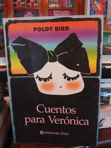 Cuentos Para Verónica - Poldy Bird