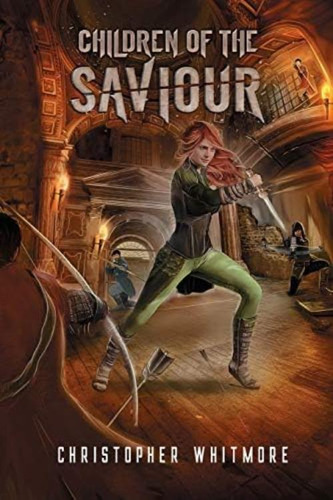 Children Of The Saviour, De Whitmore, Christopher. Editorial Independently Published, Tapa Blanda En Inglés