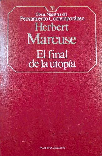 El Final De La Utopía - Herbert Marcuse (Usado)