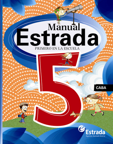 Manual 5 Caba Primero En La Escuela - Grupo Editorial