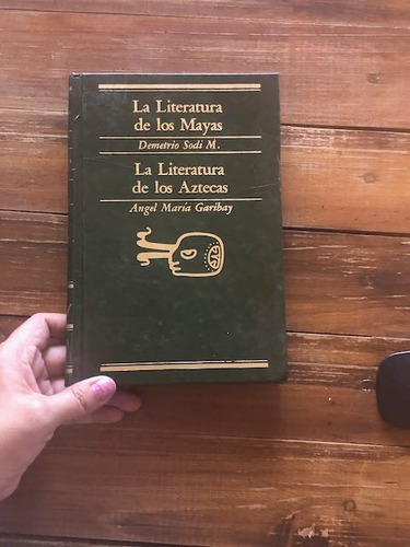 Demetrio Sodi. La Literatura De Los Mayas.  María Garibay. L