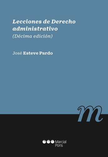 Lecciones De Derecho Administrativo (10º Edición)