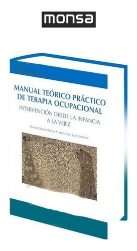 Manual Teórico Práctico De Terapia Ocupacional Monsa