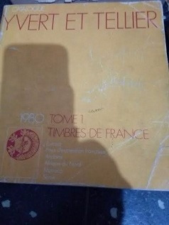 Catalogue Yvet Ert Tellier 1980 Tome 1 Timbres De Francia