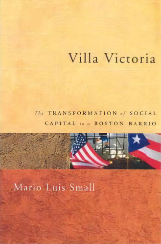 Villa Victoria, De Mario Luis Small. Editorial University Chicago Press, Tapa Blanda En Inglés