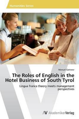 Libro The Roles Of English In The Hotel Business Of South...