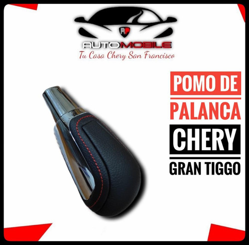 Pomo De Palanca Chery Gran Tiggo