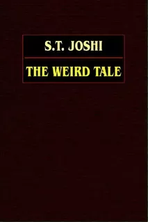 The Weird Tale, De S. T. Joshi. Editorial Wildside Press, Tapa Blanda En Inglés